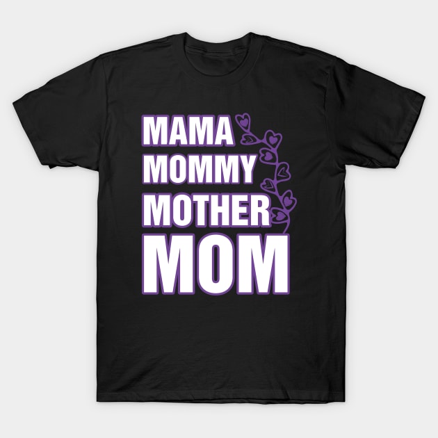 Floral Mom Mammy Mama Gift for Mother Mask Mother Day Love T-Shirt T-Shirt by EM DESIGN